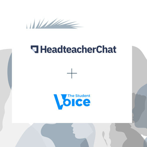 The Student Voice join Headteacher Chat - Safeguarding platform