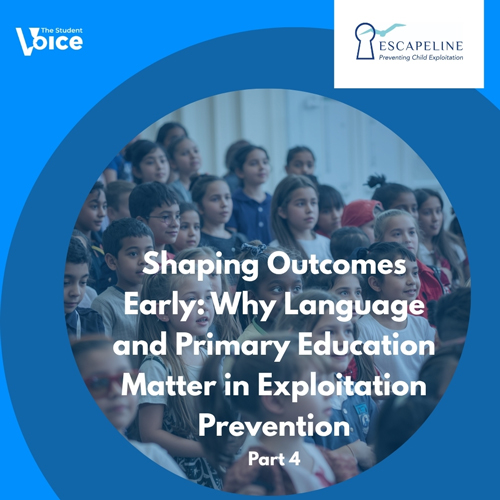 Shaping Outcomes Early. Why Language and Primary Education Matter in Exploitation Prevention